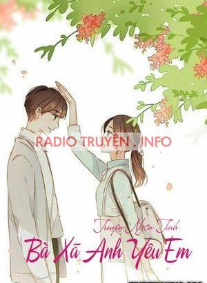 Bà Xã Anh Yêu Em - Truyện Ngôn Tình