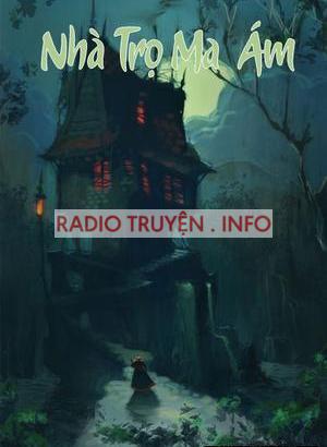 Nhà Trọ Ma Ám - Truyện Ma