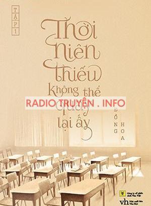 Thời Niên Thiếu Không Thể Quay Lại Ấy